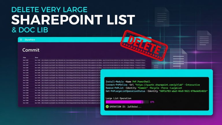 Delete very large SharePoint Online list or doclib